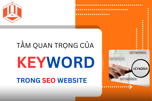 TẦM QUAN TRỌNG CỦA KEYWORD TRONG SEO WEBSITE