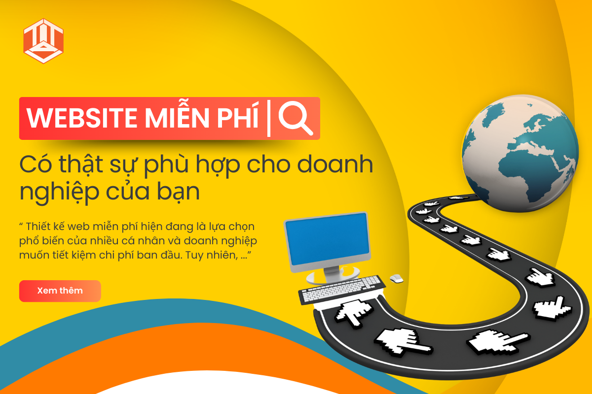 WEBSITE MIỄN PHÍ CÓ THẬT SỰ PHÙ HỢP CHO DOANH NGHIỆP CỦA BẠN?